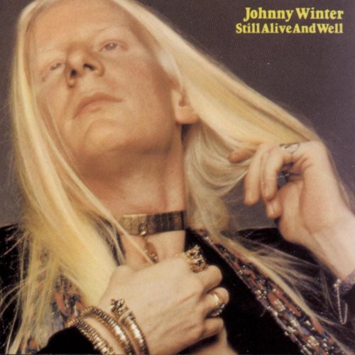 Johnny Winter — Still Alive and Well cover