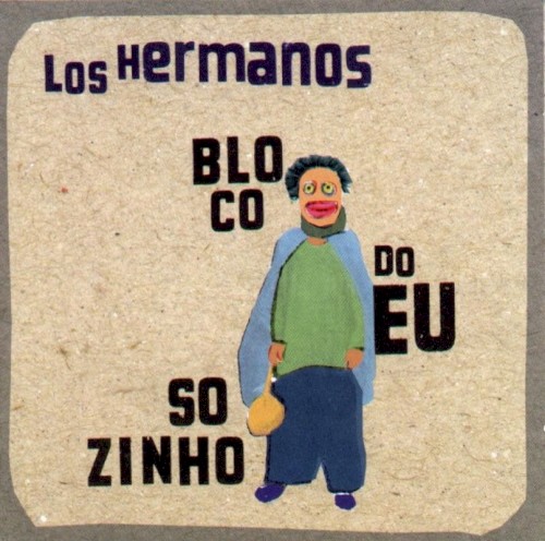 Los Hermanos — Bloco Do Eu Sozinho cover