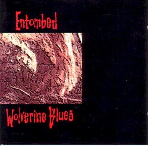 Entombed — Wolverine Blues cover