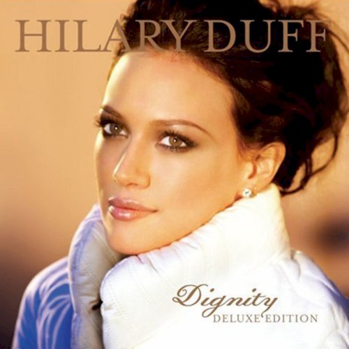Hilary Duff — Dignity cover